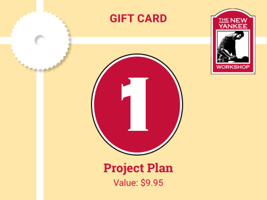 New Yankee Workshop Gift Card for 1 Plan